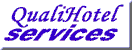 La d�marche qualit� en H�tellerie - Quali-Hotel Services